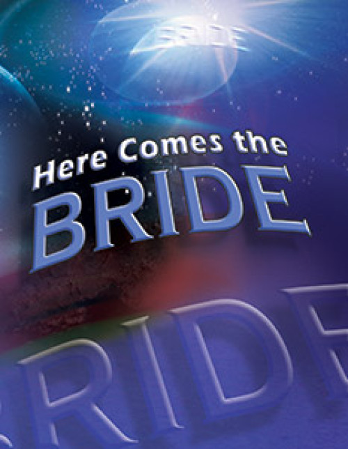 Here Comes the Bride