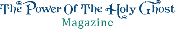 The Power of the Holy Ghost Magazine